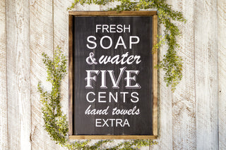 Wood Sign | Fresh Soap and Water