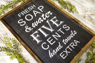 Wood Sign | Fresh Soap and Water