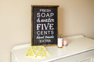 Wood Sign | Fresh Soap and Water