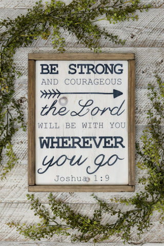 Be Strong and Courageous Joshua 1:9
