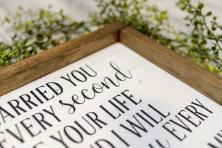 Wood Sign | I Carried You Every Second of Your Life | Miscarriage