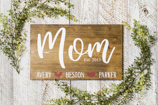 Customizable Wood Sign | Mom with Kids Names