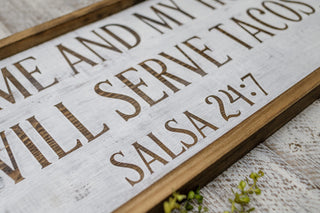 Wood Sign | We Will Serve Tacos